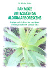 Rak može biti izlečen sa alojom arborescens